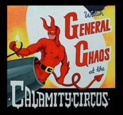 General Chaos : Calamity Circus